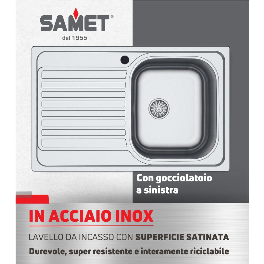 Lavello incasso in acciaio inox satinato gocciolatoio sinistro 79x50 cm - Samet Classic 273