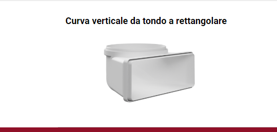 Curva verticale 90 gradi da tondo a rettangolare per tubo per aspirazione cappa BVCQT229